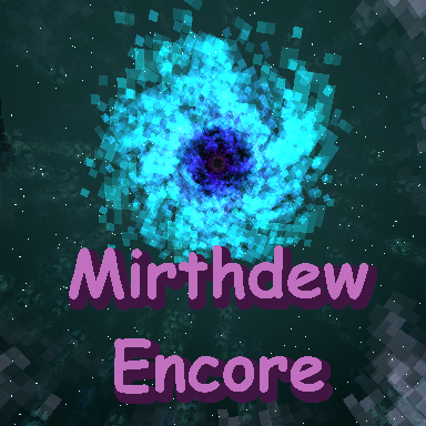 Icon for Mirthdew Encore