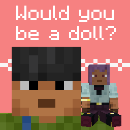 Icon for Would you be a doll?